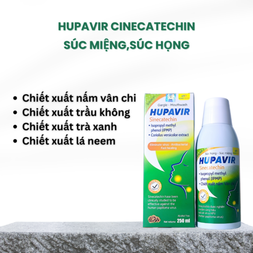 Thành Phần Chính dung dịch súc họng, súc miệng Hupavir Sinecatechin